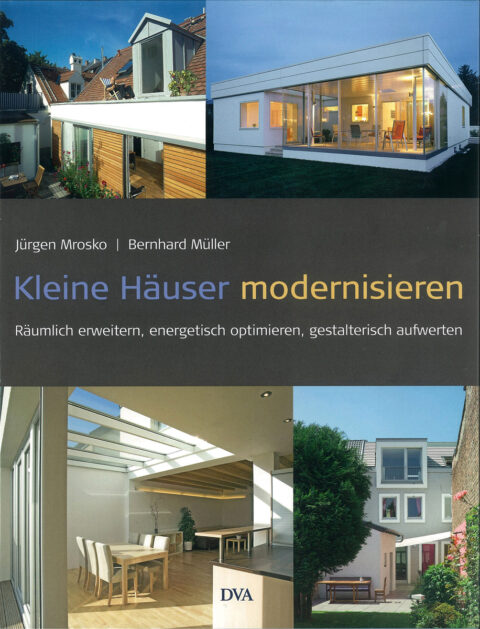 2009_09 | Kleine Häuser modernisieren | Mit viel Idealismus | Haus Vilma